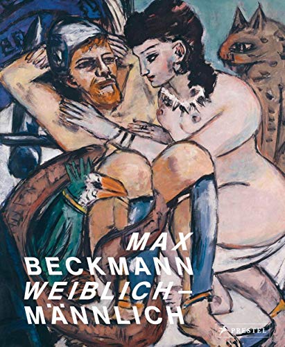 Max Beckmann. weiblich-männlich: weiblich-männlich