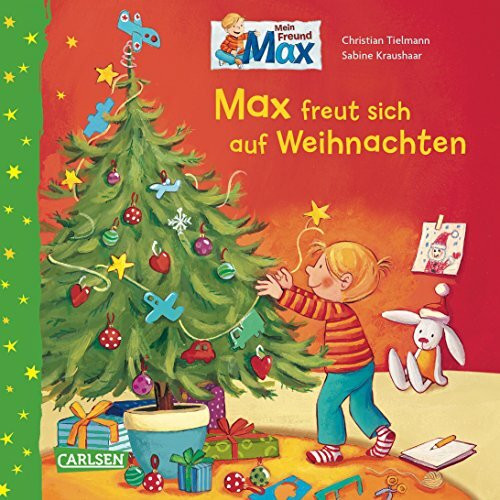 Max-Bilderb�cher: Max freut sich auf Weihnachten: Geschenkausgabe mit Max-Leuchtstickern