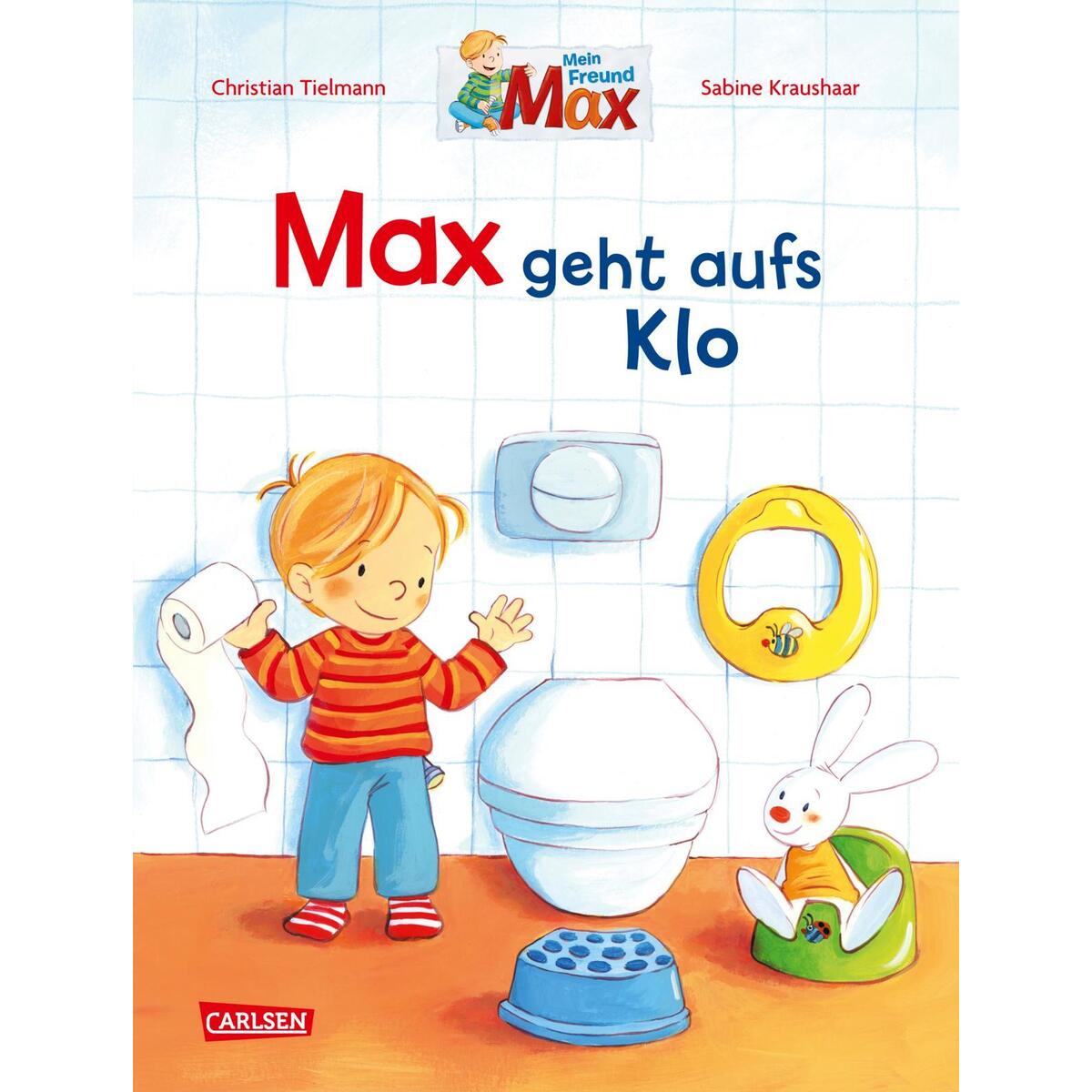 Max-Bilderbücher: Max geht aufs Klo von Carlsen Verlag GmbH