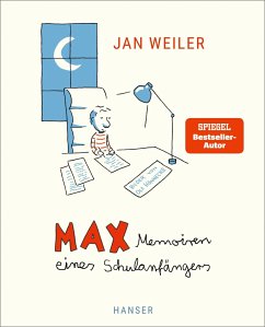 Max - Memoiren eines Schulanfängers von Hanser