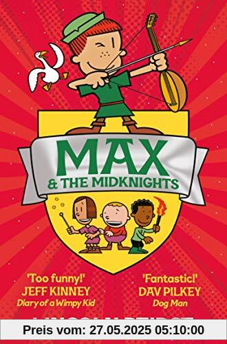 Max and the Midknights Max and the Midknights