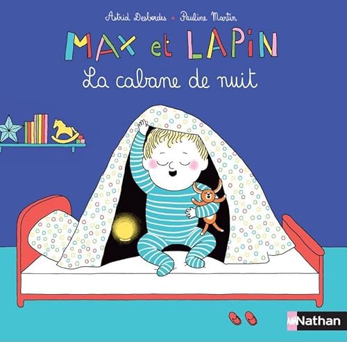 Max et Lapin - La cabane de nuit