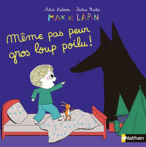 Max et Lapin - Même pas peur gros loup poilu ! von NATHAN