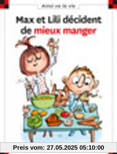 Max et Lili decident de mieux manger