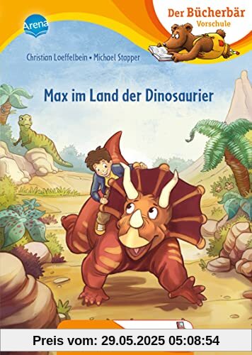 Max im Land der Dinosaurier: Erstlesebuch für die Vorschule ab 5 Jahren. Spannende Dinosaurier-Geschichte. Bilder ersetzen Hauptwörter (Der Bücherbär: Vorschule. Bilder ersetzen Namenwörter)