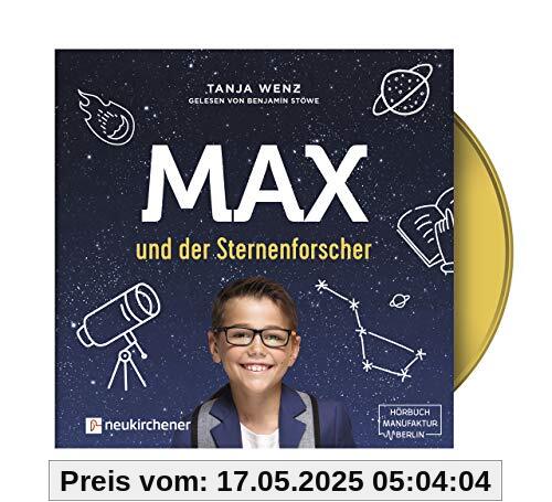 Max und der Sternenforscher - Hörbuch
