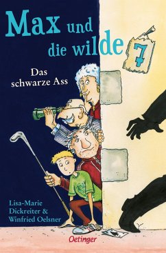 Das schwarze Ass / Max und die Wilde Sieben Bd.1 von Oetinger