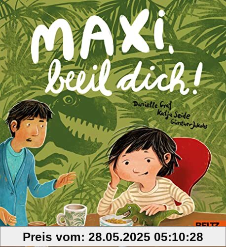 Maxi, beeil dich!: Ein Bilderbuch über den Hürdenlauf am Morgen. Originell erzählt aus Erwachsenen- und Kinderperspektive