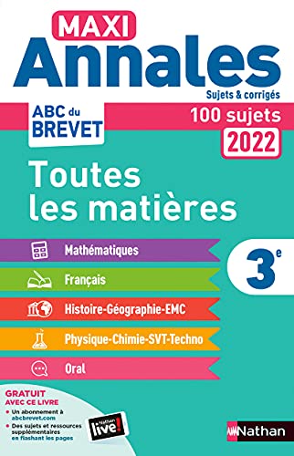 Maxi Annales Brevet 2022-Corrigé: Sujets et corrigés - 100 sujets