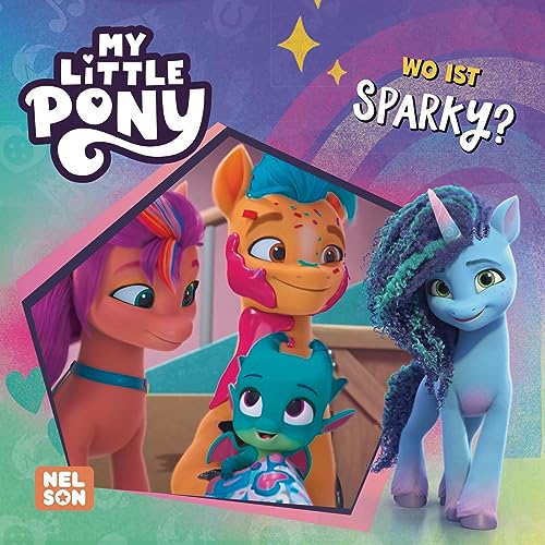 Maxi-Mini 152: My Little Pony: Wo ist Sparky?: (ab 3 Jahren) (Nelson Maxi-Mini)