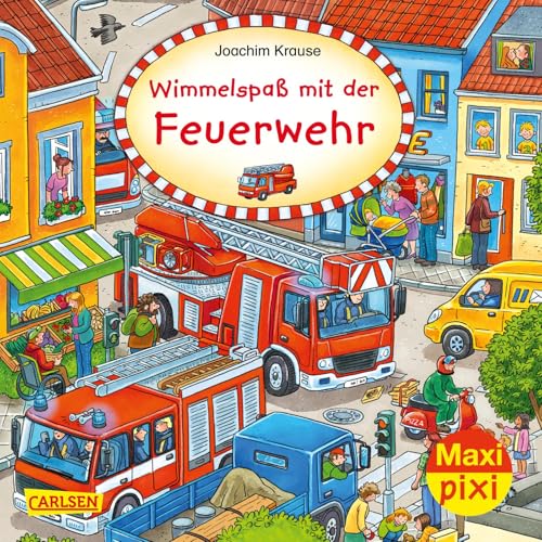 Maxi Pixi 319: VE 5 Wimmelspaß mit der Feuerwehr (5 Exemplare) (319) von Carlsen Verlag GmbH