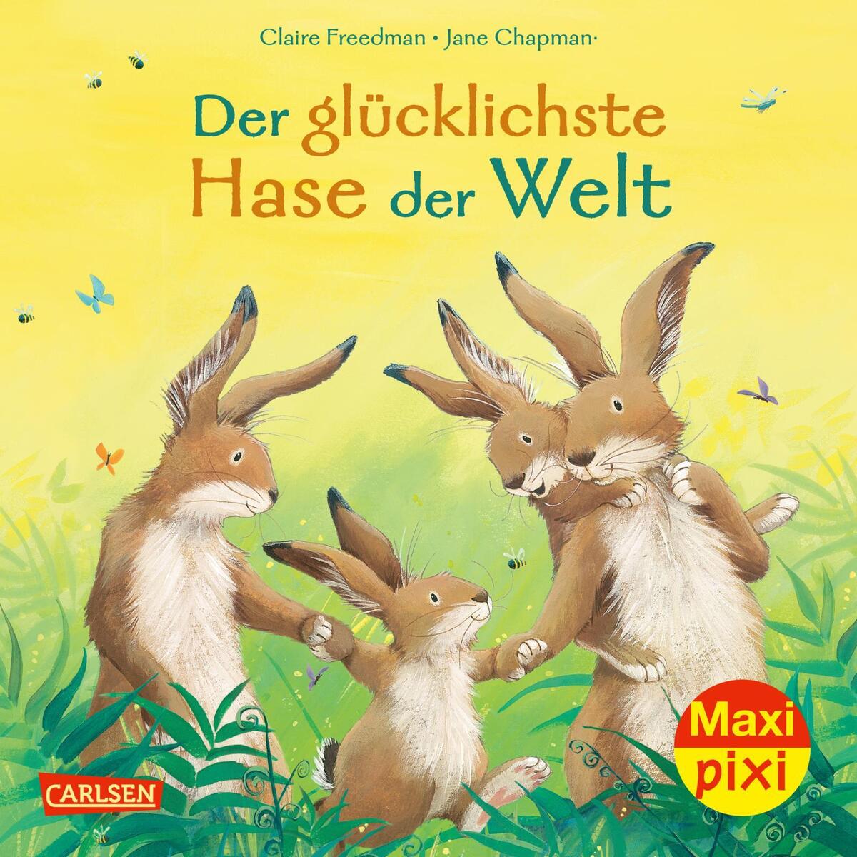 Maxi Pixi 364: VE 5: Der glücklichste Hase der Welt (5 Exemplare) von Carlsen Verlag GmbH