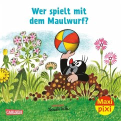 Maxi Pixi 406: Wer spielt mit dem Maulwurf? von Carlsen