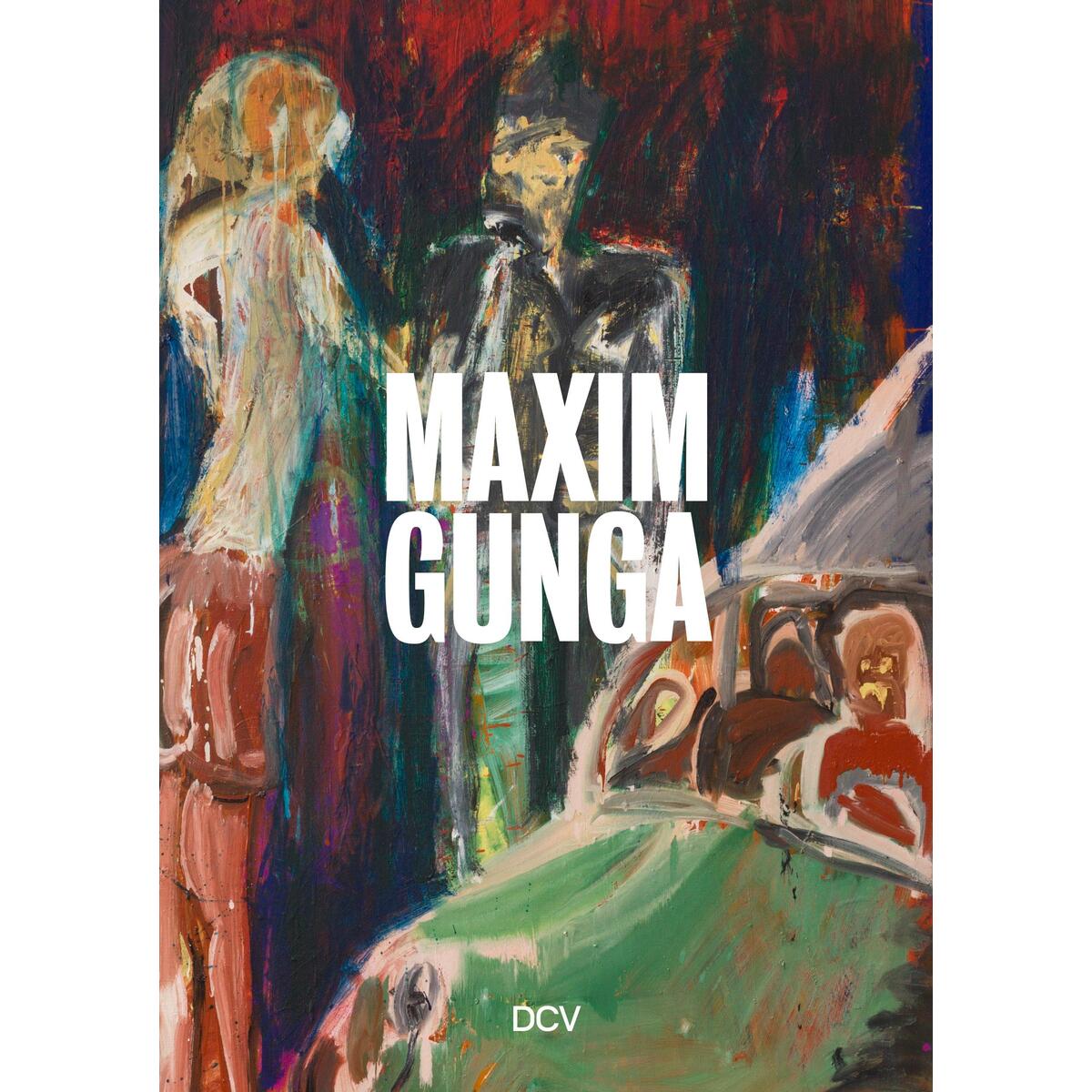 Maxim Gunga Maxim Gunga von Dr. Cantz'sche Verlagsges