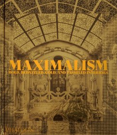 Maximalism von Phaidon Press / Phaidon, Berlin