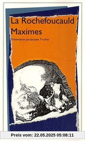 Maximes et Réflexions diverses (Garnier Flammarion Philosophie)
