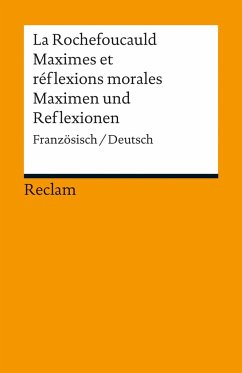 Maximes et réflexions morales / Maximen und Reflexionen von Reclam, Ditzingen