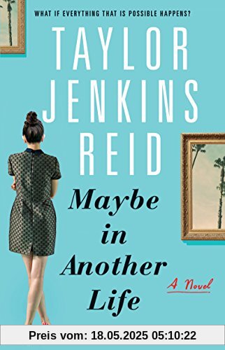 Maybe in Another Life: A Novel