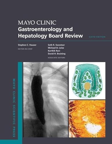 Mayo Clinic Gastroenterology and Hepatology Board Review (Mayo Clinic Scientific Press) von Oxford University Press Inc