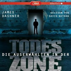 Maze Runner - In der Todeszone / Die Auserwählten Bd.3 (2 MP3-CDs) von Silberfisch