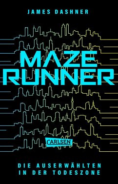 Maze Runner - In der Todeszone / Die Auserwählten Bd.3 (eBook, ePUB)