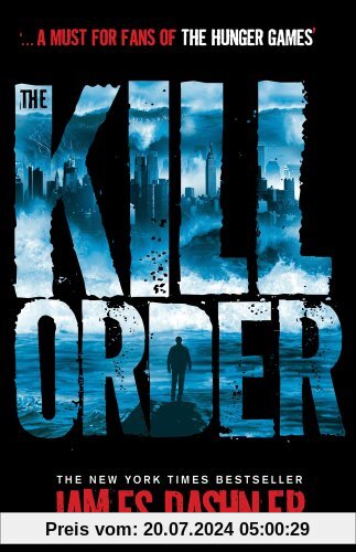 Maze Runner Prequel: The Kill Order (The Maze Runner)