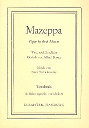 Mazeppa: Oper in 3 Akten. Textbuch/Libretto.: Opera in 3 acts. Livret. von Schott