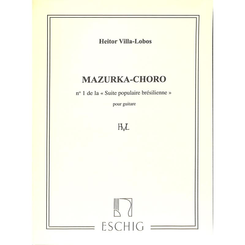 Mazurka choro (Suite populaire bresilienne 1)