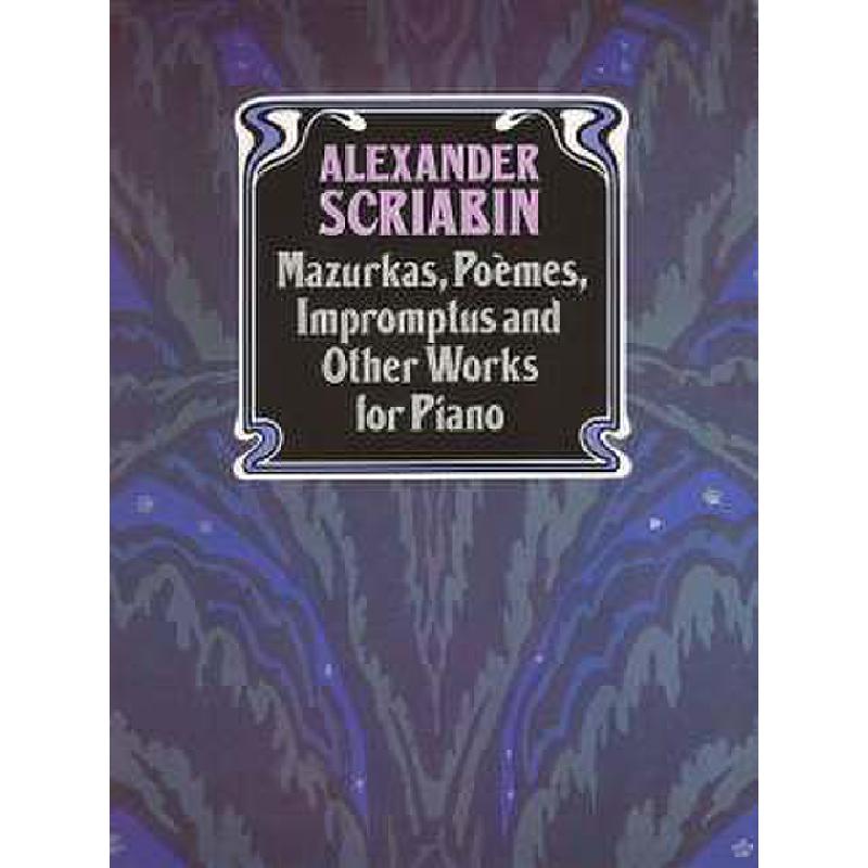 Mazurkas poems impromptus + other works Mazurkas poems impromptus + other works