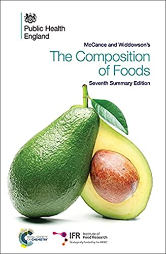 Mccance and Widdowson's the Composition of Foods: Seventh Summary Edition von Royal Society of Chemistry