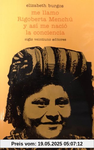 Me Llamo Rigoberta Menchu y As (Historia inmediata)