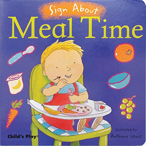 Meal Time: American Sign Language (Sign about)