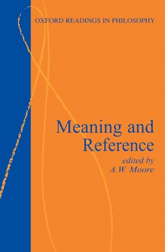 Meaning And Reference (Oxford Readings In Philosophy) von Oxford University Press