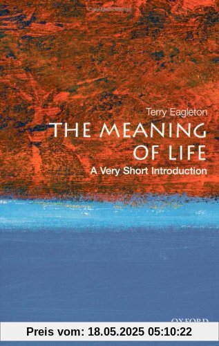 Meaning of Life: A Very Short Introduction (Very Short Introductions)