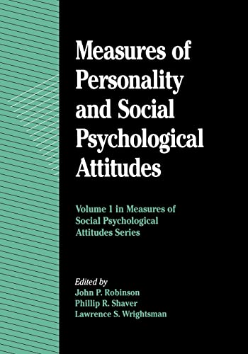 Measures of Personality and Social Psychological Attitudes: Volume 1: Measures of Social Psychological Attitudes Series (Measures of Social Psychological Attitudes, Volume 1) von Academic Press