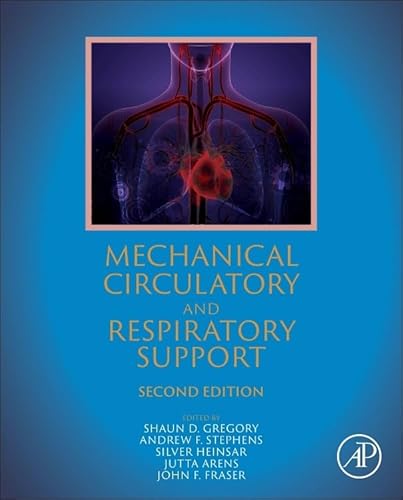 Mechanical Circulatory and Respiratory Support Mechanical Circulatory and Respiratory Support von Academic Press