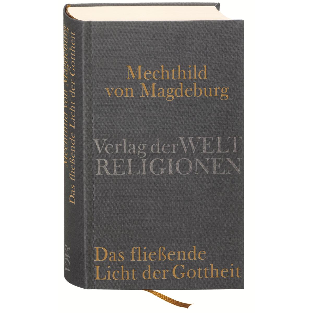 Mechthild von Magdeburg, Das fließende Licht der Gottheit von Verlag der Weltreligionen