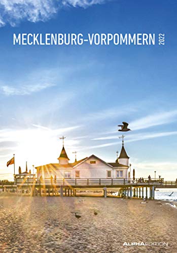 Mecklenburg-Vorpommern 2022 - Bild-Kalender 23,7x34 cm - Regional-Kalender - Wandkalender - mit Platz für Notizen - Alpha Edition von ALPHA EDITION GmbH