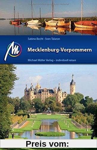 Mecklenburg-Vorpommern Reiseführer Michael Müller Verlag: Individuell reisen mit vielen praktischen Tipps.