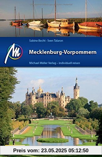 Mecklenburg-Vorpommern Reiseführer Michael Müller Verlag: Individuell reisen mit vielen praktischen Tipps.