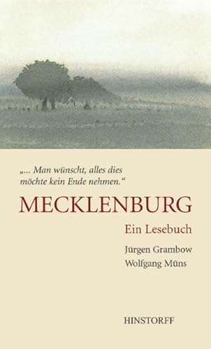 Mecklenburg. Ein Lesebuch Mecklenburg. Ein Lesebuch von Hinstorff