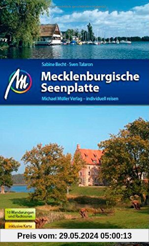 Mecklenburgische Seenplatte: Reiseführer mit vielen praktischen Tipps.