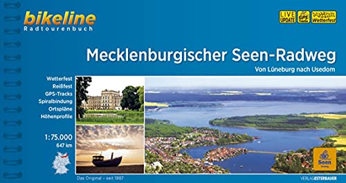 Mecklenburgischer Seen-Radweg: Von Lüneburg nach Usedom. 1:75.000, 647 km, wetterfest/reißfest, GPS-Tracks Download, LiveUpdate (Bikeline Radtourenbücher) von Esterbauer GmbH