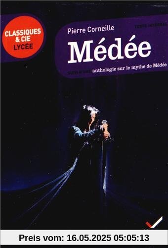 Medee: Suivi D'Une Anthologie Sur Le Mythe De Medee