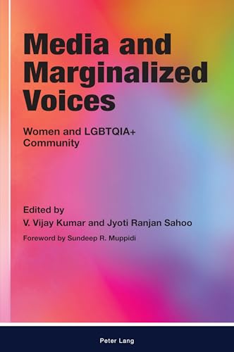 Media and Marginalised Voices: Women and LGBTQIA+ Community von Peter Lang