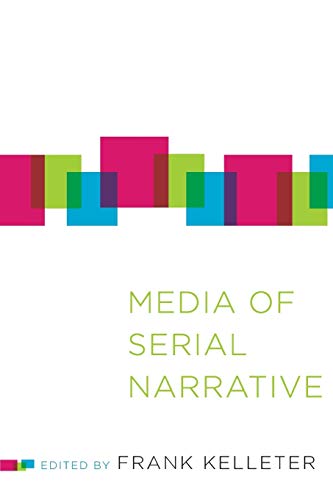 Media of Serial Narrative (THEORY INTERPRETATION NARRATIV)