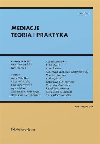 Mediacje Teoria i praktyka Mediacje Teoria i praktyka von Wolters Kluwer