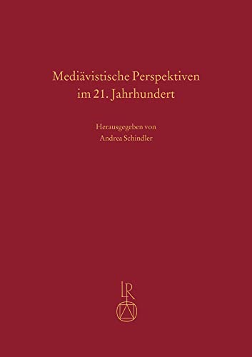 Mediävistische Perspektiven im 21. Jahrhundert: Festschrift für Ingrid Bennewitz zum 65. Geburtstag von Reichert Verlag