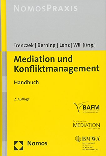 Mediation und Konfliktmanagement: Handbuch Mediation und Konfliktmanagement: Handbuch
