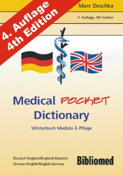 Medical Pocket Dictionary. Wörterbuch Medizin und Pflege. Deutsch/Englisch - English/German von Bibliomed